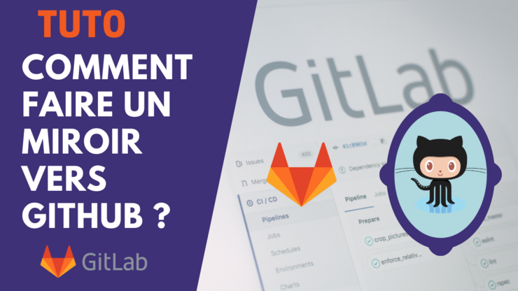 👨‍🏫 Comment faire un miroir de GitLab vers Github ? | Lydra | Artisans ...